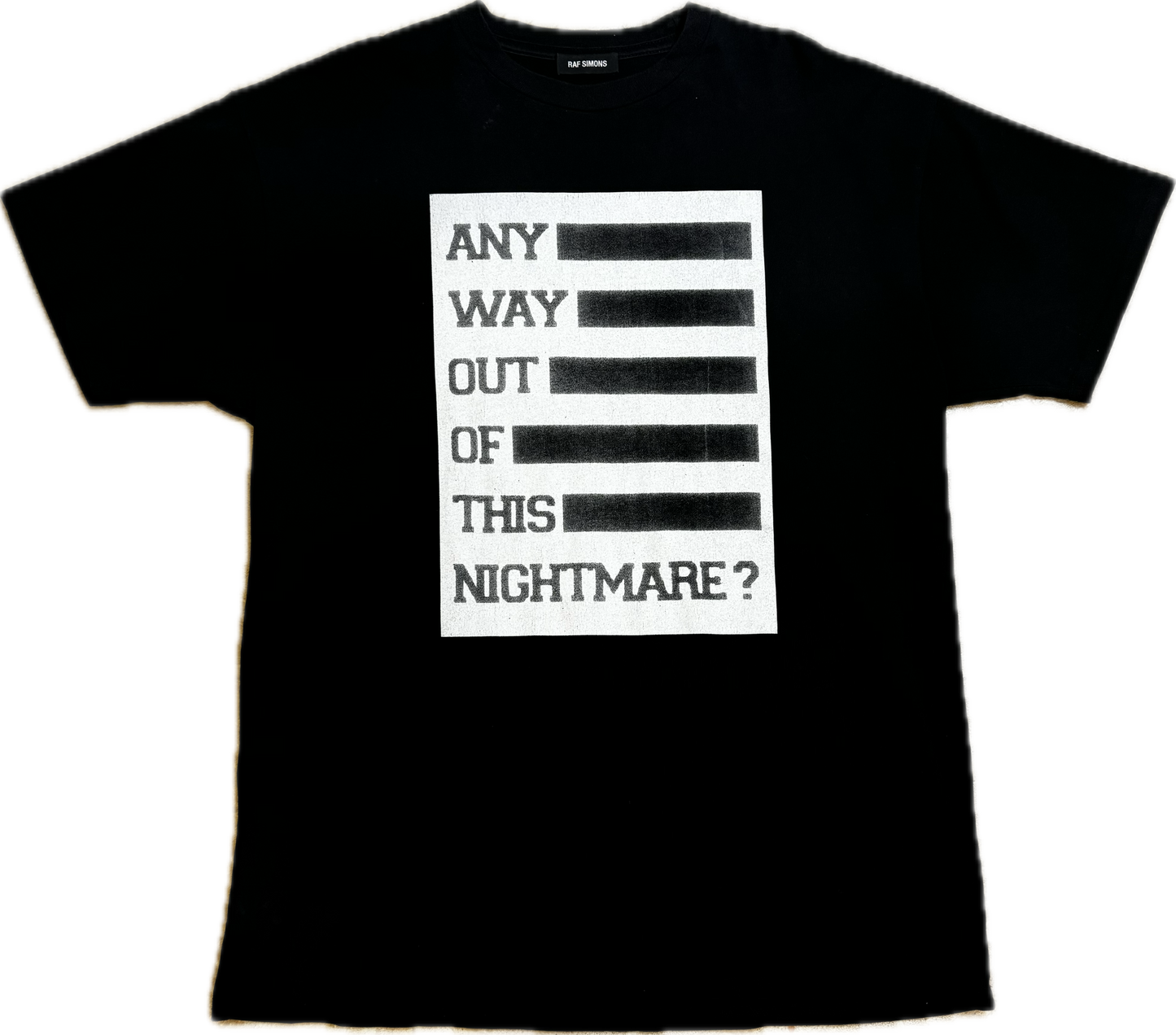 Raf Simons Any Way Out Of This Nightmare T Shirt