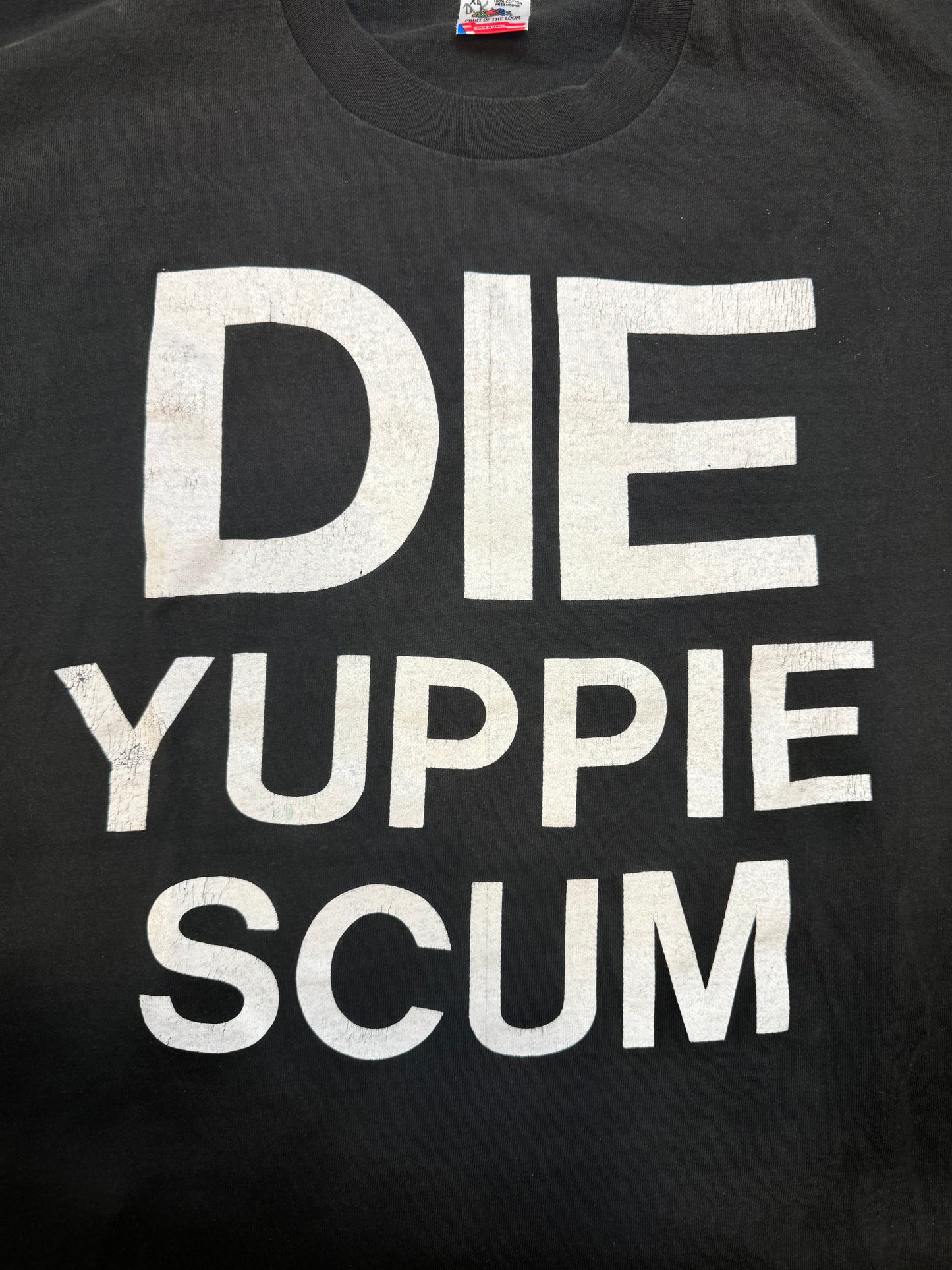 1990's Vintage Die Yuppie Scum T Shirt