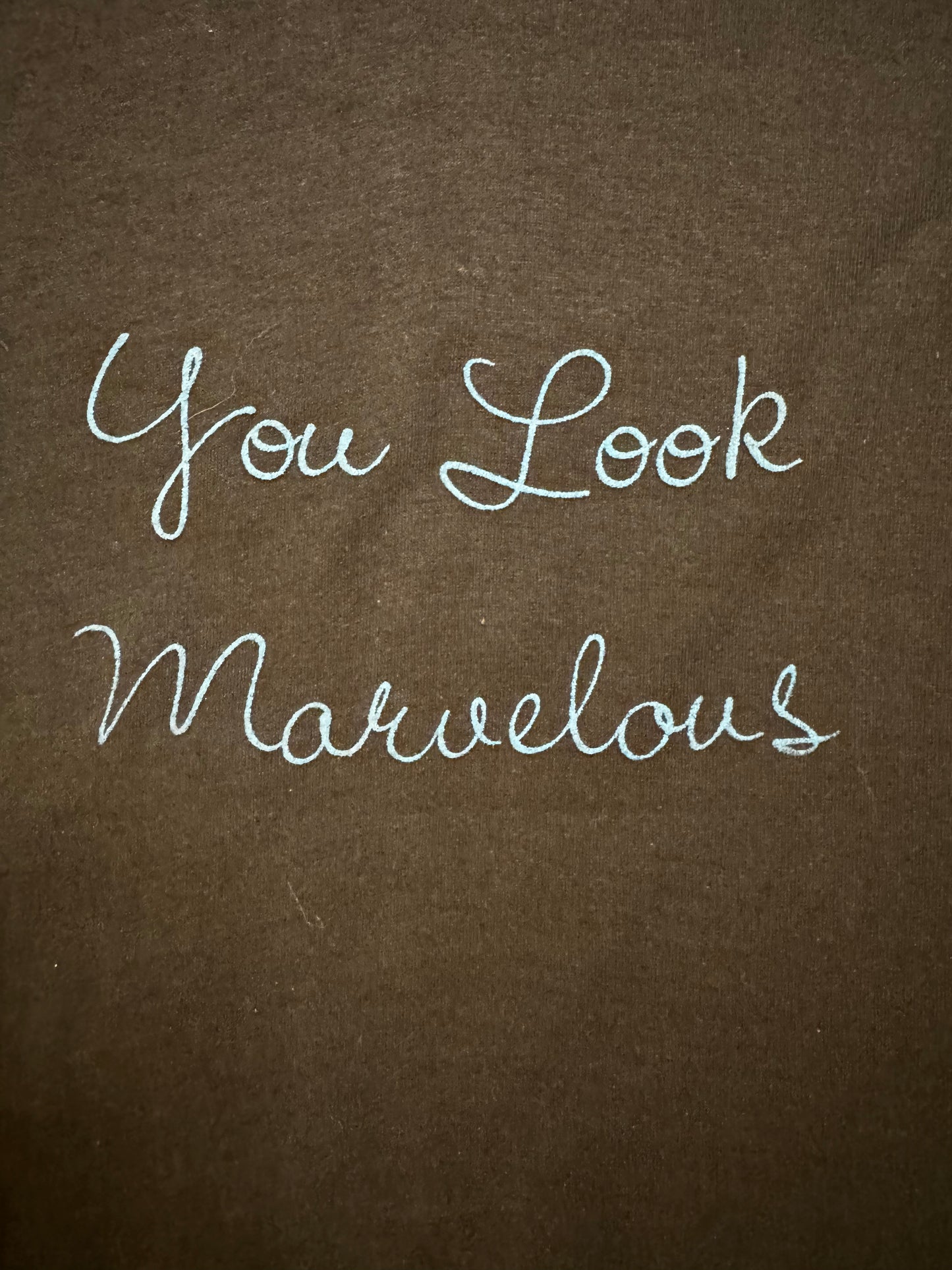 You Look Marvelous 80's Vintage T Shirt